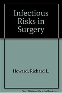 Infectious Risks in Surgery (Hardcover)