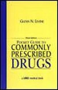 Pocket Guide to Commonly Prescribed Drugs, Third Edition (Paperback, 3, Revised)