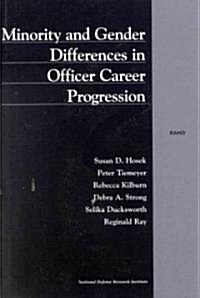 Minority and Gender Differences in Officer Career Progression (2001) (Paperback)