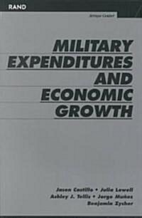 Military Expenditures and Economic Growth (Paperback)