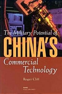 The Military Potential of Chinas Commercial Technology (Paperback)
