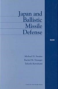 Japan and Ballistic Missile Defense (Paperback)