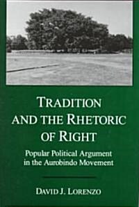 Tradition and the Rhetoric of Right (Hardcover)
