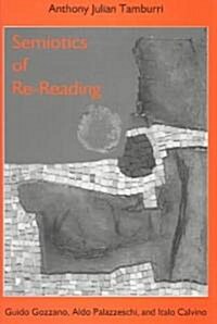 Semiotics of Re-Reading (Hardcover)