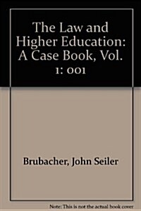 The Law and Higher Education (Hardcover)