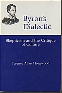 Byrons Dialectic (Hardcover)