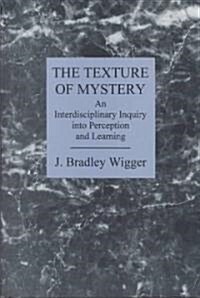 The Texture of Mystery (Hardcover)
