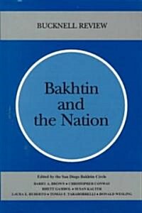 Bakhtin and the Nation (Hardcover)