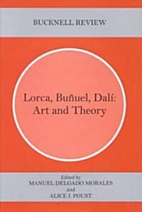Lorca Brunel Dali (Hardcover)
