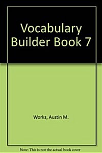 Vocabulary Builder Book 7 (Paperback, Student)