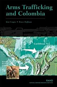 Arms Trafficking and Colombia (Paperback)