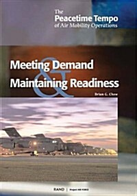 Waging Peace: Addressing the Peacetime Tempo of Mobility Air Forces (Paperback)