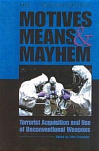 Motives, Means, and Mayhem (Paperback)