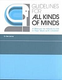 Guidelines for All Kinds of Minds (Paperback)