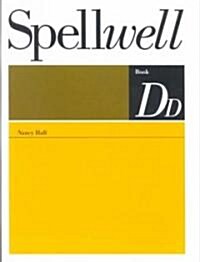 Spellwell Book Dd (Paperback, Workbook)