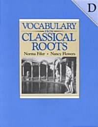 [중고] Vocabulary from Classical Roots - D (Paperback)