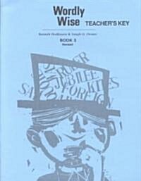 Wordly Wise 3 (Paperback, Teachers Guide)
