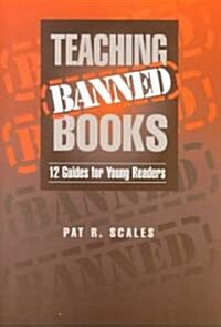 Teaching Banned Books (Paperback)
