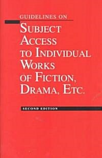 Guidelines on Subject Access to Individual Works of Fiction, Drama, Etc. (Paperback, 2)