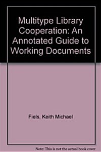 Multitype Library Cooperation (Paperback)