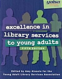 Excellence in Library Services to Young Adults (Paperback, 5)