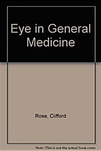 Eye in General Medicine (Hardcover)