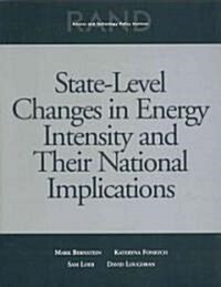 State Level Changes Energy Intensity & National Implications (Paperback)