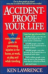 Accident-Proof Your Life (Paperback)