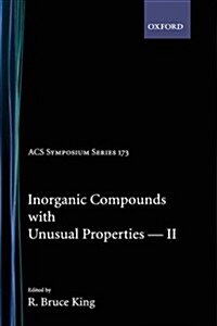 Inorganic Compounds with Unusual Properties II (Hardcover)