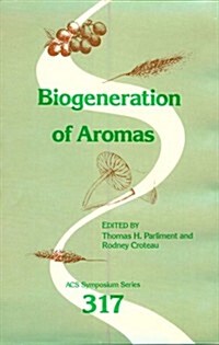 Biogeneration of Aromas (Hardcover)