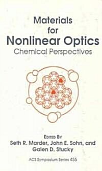 Materials for Nonlinear Optics: Chemical Perspectives (Hardcover)