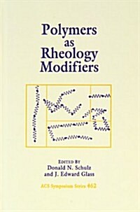 Polymers As Rheology Modifiers (Hardcover)