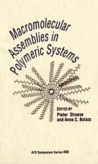 Macromolecular Assemblies in Polymer Systems (Hardcover)