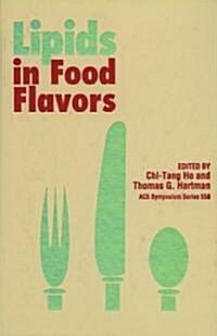 Lipids in Food Flavors (Hardcover)