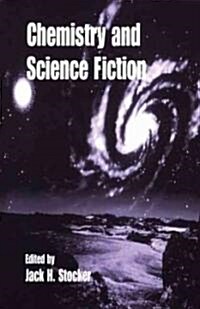 Chemistry and Science Fiction (Paperback)