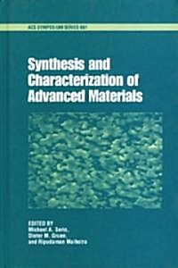 Synthesis and Characterization of Advanced Materials (Hardcover)