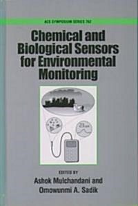 Chemical and Biological Sensors for Environmental Monitoring (Hardcover)