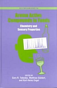 Aroma Active Compounds in Foods: Chemistry and Sensory Properties (Hardcover, / /Collector Bo)