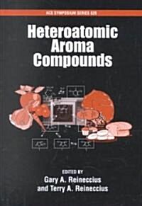 Heteroatomic Aroma Compounds (Hardcover)