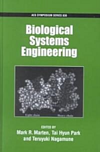 Biological Systems Engineering (Hardcover)