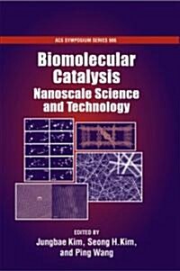 Biomolecular Catalysis: Nanoscale Science and Technology (Hardcover)