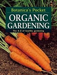 Organic Gardening (Paperback, 1st)