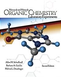 Microscale and Miniscale Organic Chemistry Laboratory Experiments (Hardcover, 2)