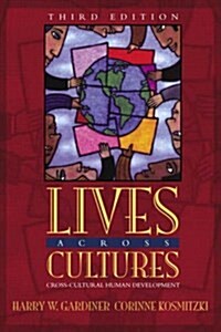 Lives Across Cultures (Paperback, 3rd)