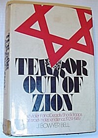 Terror out of Zion: Irgun Zvai Leumi, LEHI, and the Palestine underground, 1929-1949 (Hardcover, 0)