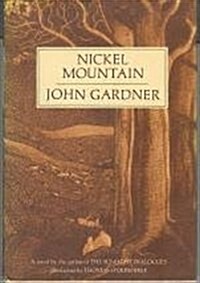Nickel Mountain (Hardcover, 1st)