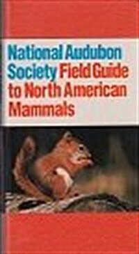 The Audubon Society Field Guide to North American Mammals (Paperback)