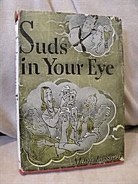 Suds in Your Eye (Hardcover, First Edition)