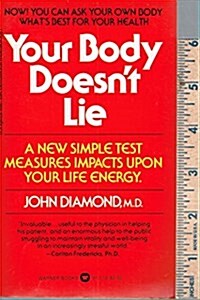 Your Body Doesnt Lie (Paperback)