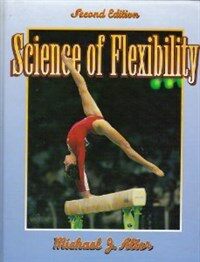 Science of flexibility 2nd ed